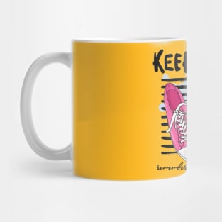 Keep Going, Remember Why You Started - Positive Motivation Quote Mug